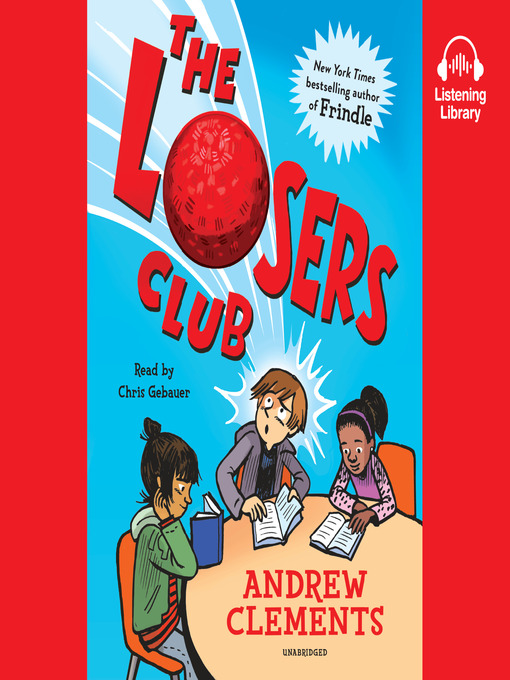 Title details for The Losers Club by Andrew Clements - Wait list